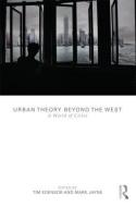Urban Theory Beyond the West di Tim Edensor edito da Routledge