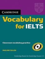 Cambridge Vocabulary for IELTS without Answers di Pauline Cullen edito da Cambridge University Press