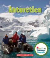 Antarctica di Hirsch Rebecca Eileen edito da Scholastic