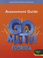 Houghton Mifflin Harcourt Go Math! Florida: Assessment Guide Grade 2 edito da Houghton Mifflin Harcourt (HMH)