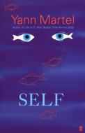 Self di Yann Martel edito da Faber & Faber