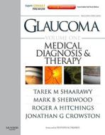 Glaucoma di Tarek M. Shaarawy, Mark B. Sherwood, Roger A. Hitchings, Jonathan G. Crowston edito da Elsevier Health Sciences