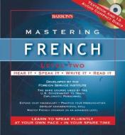 Mastering French Level Two [With Textbook] edito da Barron's Educational Series