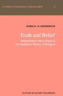 Truth and Belief di H. E. Hofmeister edito da Springer Netherlands