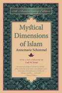Mystical Dimensions of Islam di Annemarie Schimmel edito da The University of North Carolina Press
