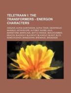 Teletraan I: The Transformers - Energon di Source Wikia edito da Books LLC, Wiki Series
