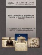 Ribnik V. Mcbride U.s. Supreme Court Transcript Of Record With Supporting Pleadings di Walter Gordon Merritt, Additional Contributors edito da Gale Ecco, U.s. Supreme Court Records
