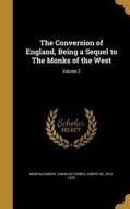 CONVERSION OF ENGLAND BEING A edito da WENTWORTH PR