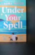 Under Your Spell di Laura Wood edito da Simon & Schuster UK