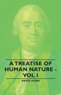 A Treatise of Human Nature - Vol I di David Hume edito da Pierides Press