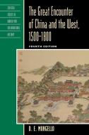 GREAT ENCOUNTER OF CHINA & THEPB di D. E. Mungello edito da Rowman and Littlefield