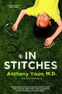 In Stitches di Anthony Youn edito da GALLERY BOOKS