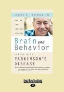 Making The Connection Between Brain And Behavior di Joseph H. Friedman edito da Readhowyouwant.com Ltd