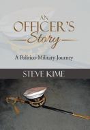 An Officer's Story di Steve Kime edito da AuthorHouse