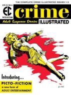 The EC Archives: Crime Illustrated di Al Feldstein, Jack Oleck edito da DARK HORSE COMICS