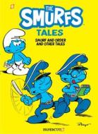 The Smurf Tales #6: Smurf and Order and Other Tales di Peyo edito da PAPERCUTZ