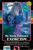 My Best Friend's Exorcism di Grady Hendrix edito da Quirk Books