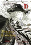 Vampire Hunter D Volume 18: Fortress Of The Elder God di Hideyuki Kikuchi edito da Dark Horse Comics,U.S.