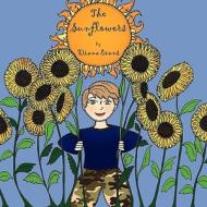 The Sunflowers di Diana Evans edito da Booklocker.com