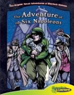 The Adventure of the Six Napoleons di Vincent Goodwin, Arthur Conan Doyle edito da Magic Wagon