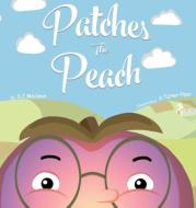 Patches the Peach di S. J Maclean edito da Simon Maclean Janssen