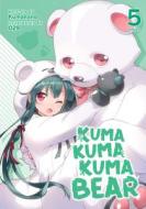 Kuma Kuma Kuma Bear (Light Novel) Vol. 5 di Kumanano edito da SEVEN SEAS PR