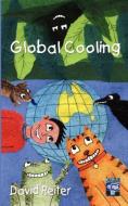 Global Cooling di David P. Reiter edito da IP KIDZ