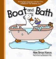 Boat and Bath di Mimi Brian Vance edito da Bright Sky Press