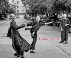 A Way Of Life di Thich Nhat Hanh edito da Parallax Press