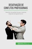 Desativação de conflitos profissionais di Claude Matoux edito da 50Minutes.com (PT)