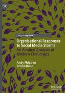 Organisational Responses To Social Media Storms di Andy Phippen, Emma Bond edito da Springer Nature Switzerland Ag