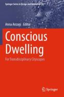 Conscious Dwelling edito da Springer International Publishing