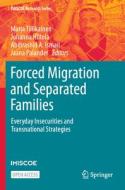 Forced Migration and Separated Families edito da Springer International Publishing