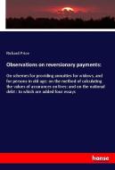 Observations on reversionary payments: di Richard Price edito da hansebooks
