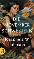 Die November-Schwestern di Josephine W. Johnson edito da Aufbau Verlage GmbH