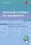 Rechtsvorschriften für das Notariat di David Fischer edito da Bildungsverlag Eins GmbH