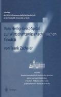 Vom Heilig-Geist-Spital zur Wirtschaftswissenschaftlichen Fakultät di Frank Zschaler edito da Springer Berlin Heidelberg
