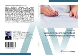 Verrechnungspreisgestaltung di Christian Lohmann edito da AV Akademikerverlag