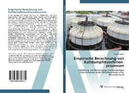 Empirische Berechnung von Kaltdampfmaschinen­prozessen di André Nutsch edito da AV Akademikerverlag