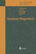 Quantum Magnetism edito da Springer Berlin Heidelberg