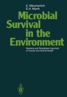 Microbial Survival in the Environment di E. H. Marth, E. Mitscherlich edito da Springer Berlin Heidelberg