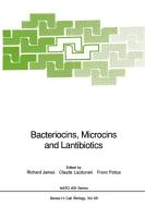 Bacteriocins, Microcins and Lantibiotics edito da Springer Berlin Heidelberg