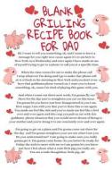 Blank Grilliing Recipe Book For Dad di Jennifer Wellington edito da Infinit Love