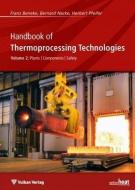 Handbook of Thermoprocessing Technologies edito da Vulkan Verlag