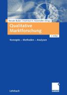 Qualitative Marktforschung edito da Gabler Verlag