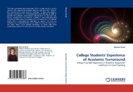 College Students' Experience Of Academic Turnaround di Melanie Hoell edito da Lap Lambert Academic Publishing