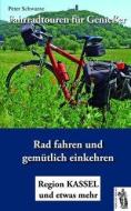 Fahrradtouren für Genießer 1 di Peter Schwarze edito da Herkules