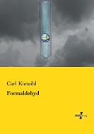 Formaldehyd di Carl Kietaibl edito da Vero Verlag