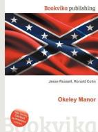 Okeley Manor edito da BOOK ON DEMAND LTD