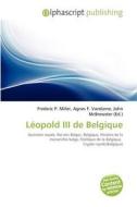 Leopold Iii De Belgique edito da Alphascript Publishing